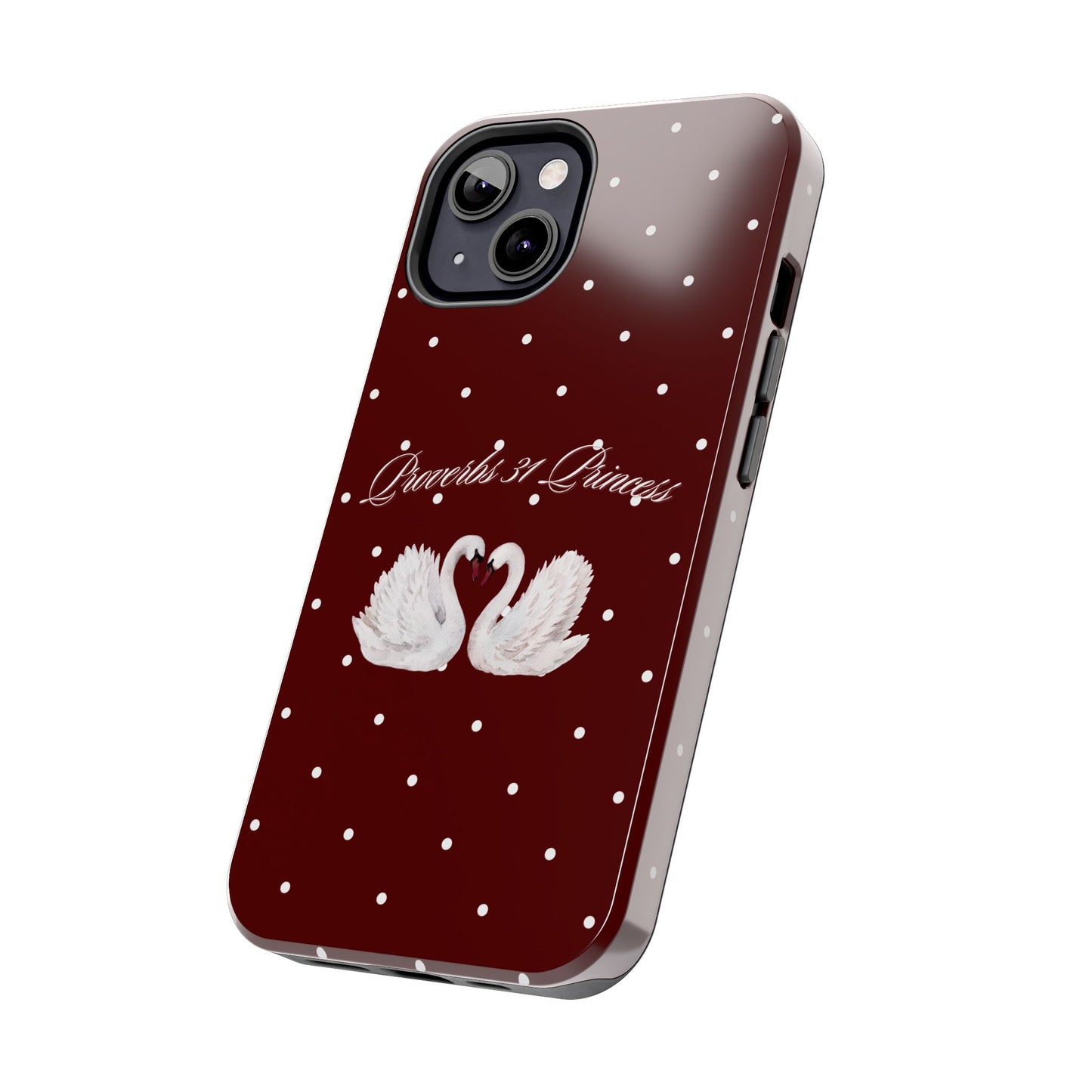 Proverbs 31 Princess Swan Tough Phone Case — Burgundy Polka Dot Protective Cover