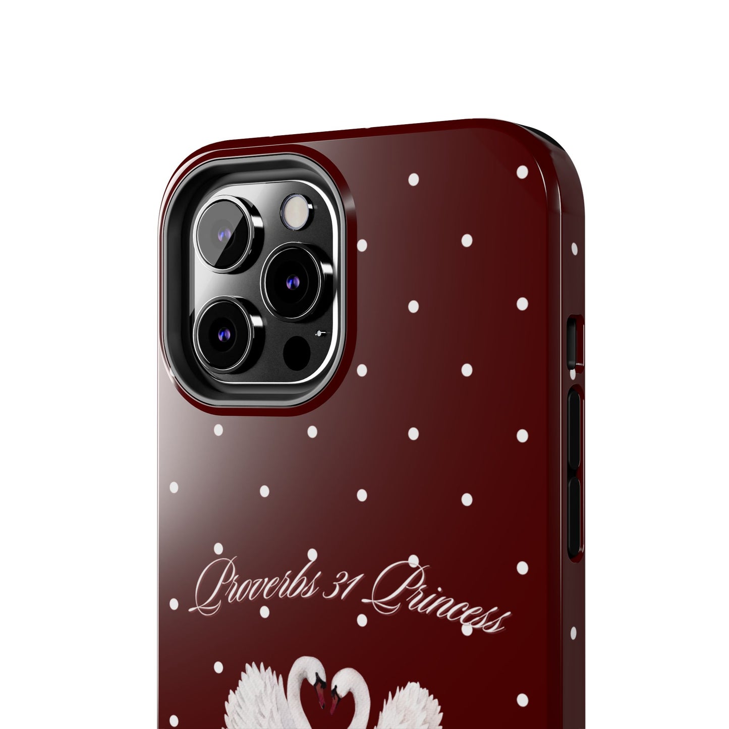 Proverbs 31 Princess Swan Tough Phone Case — Burgundy Polka Dot Protective Cover