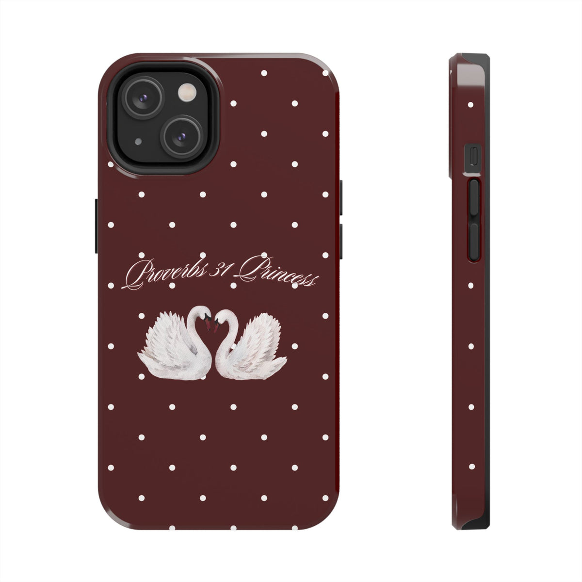 Proverbs 31 Princess Swan Tough Phone Case — Burgundy Polka Dot Protective Cover