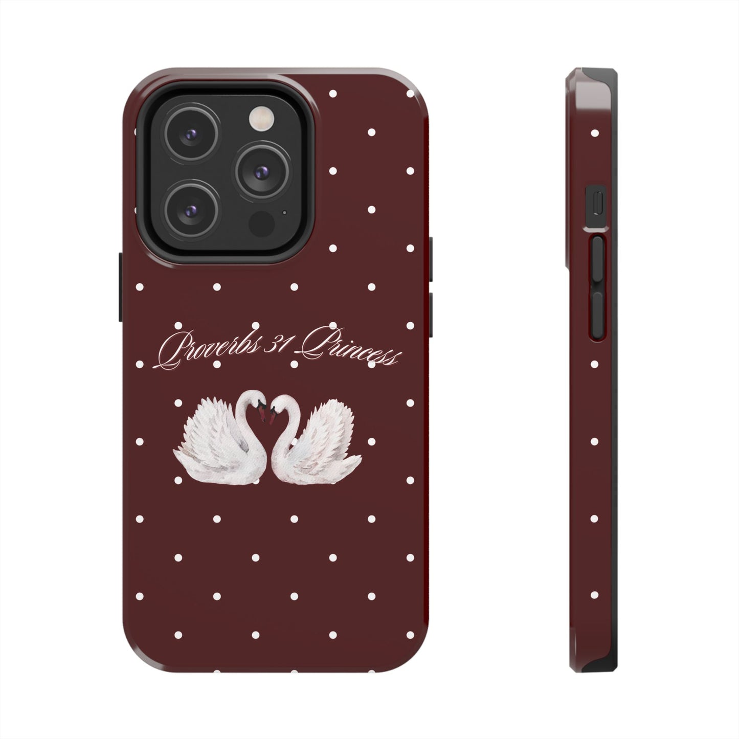 Proverbs 31 Princess Swan Tough Phone Case — Burgundy Polka Dot Protective Cover