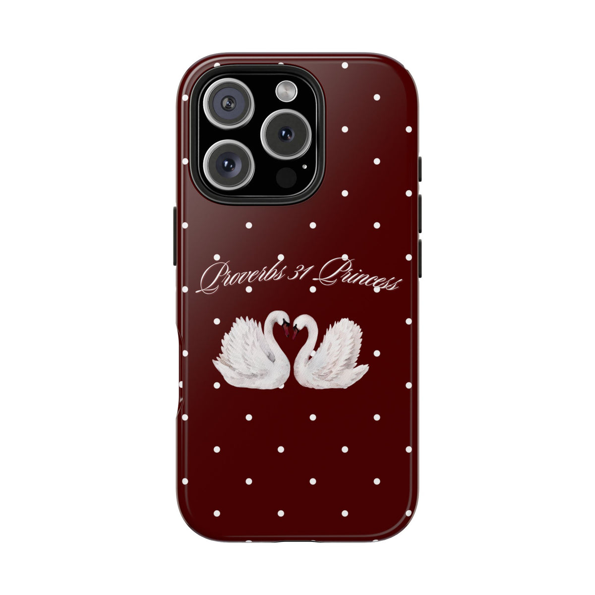 Proverbs 31 Princess Swan Tough Phone Case — Burgundy Polka Dot Protective Cover