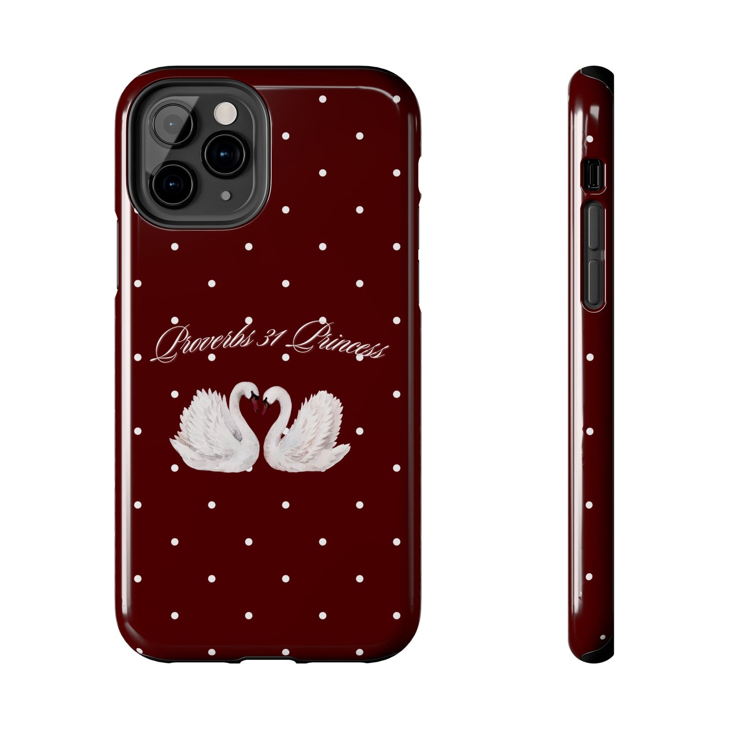 Proverbs 31 Princess Swan Tough Phone Case — Burgundy Polka Dot Protective Cover