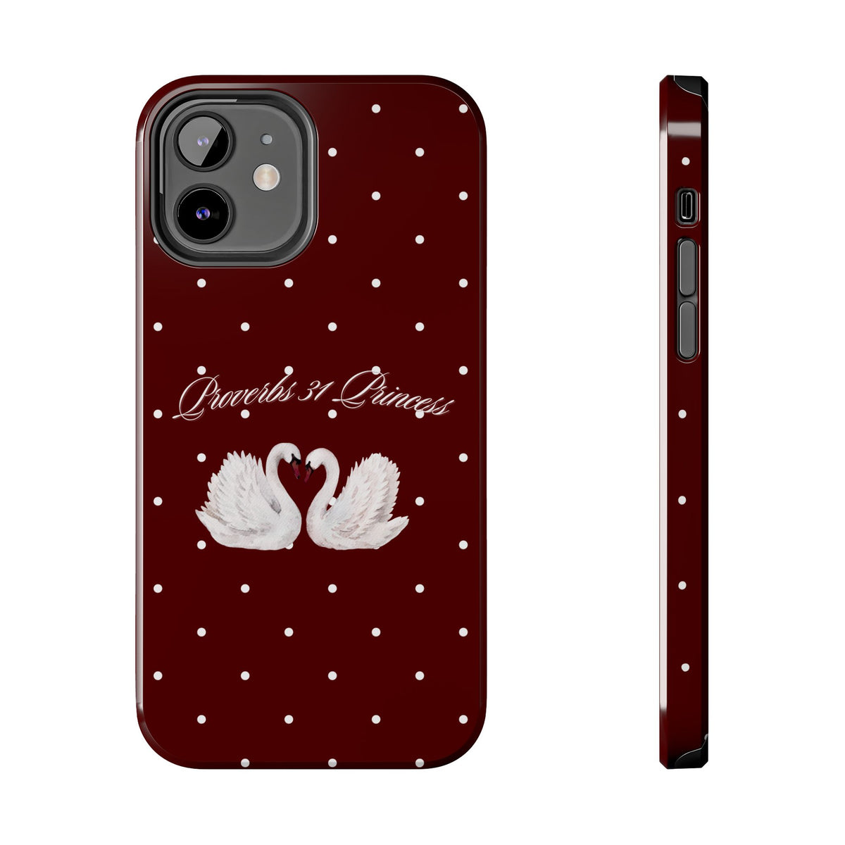 Proverbs 31 Princess Swan Tough Phone Case — Burgundy Polka Dot Protective Cover
