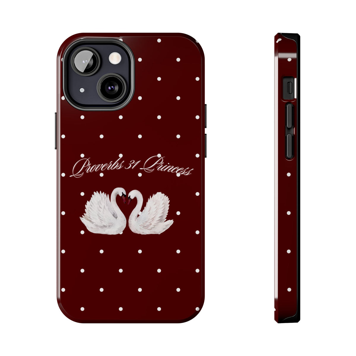 Proverbs 31 Princess Swan Tough Phone Case — Burgundy Polka Dot Protective Cover