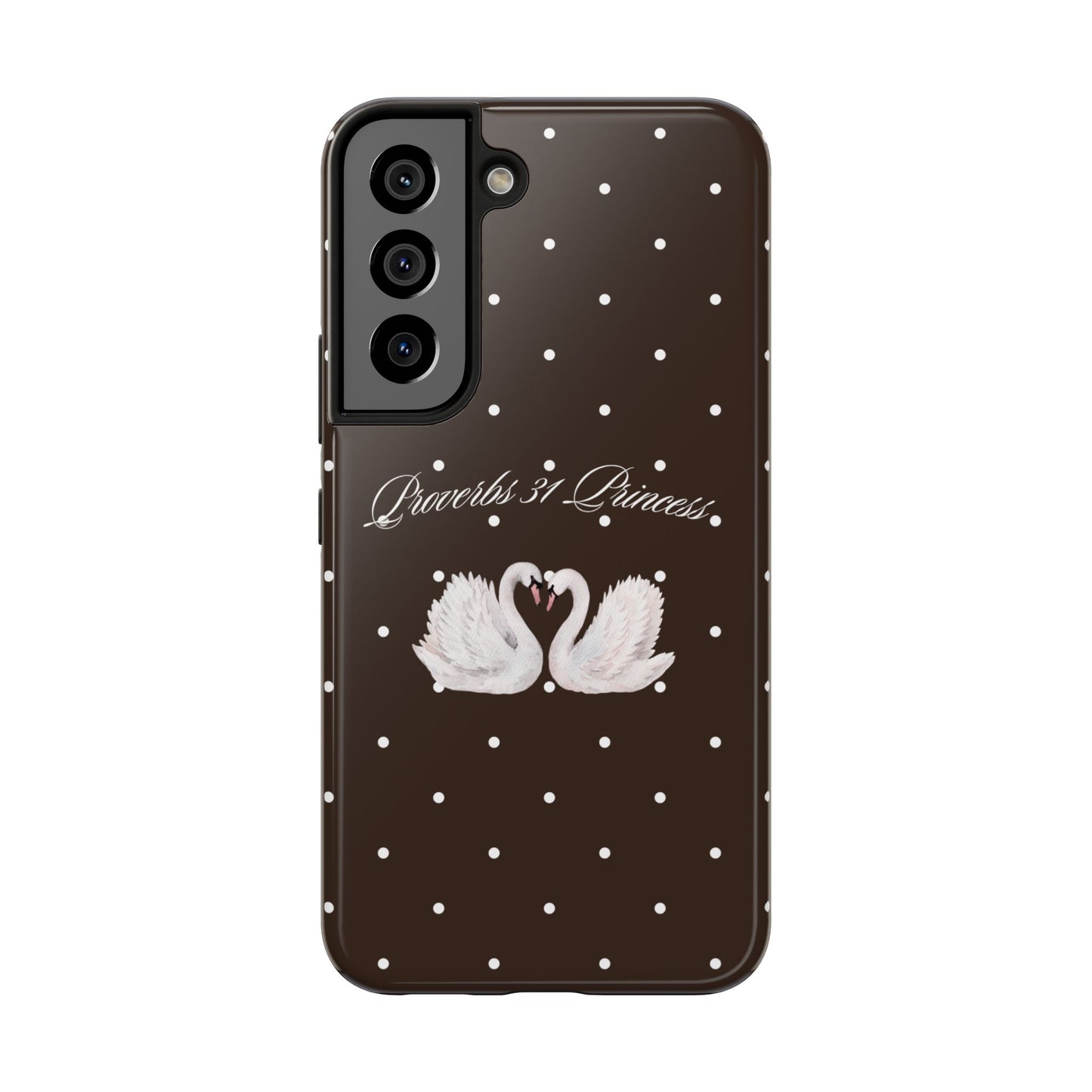 Mocha Proverbs 31 Princess Phone Case