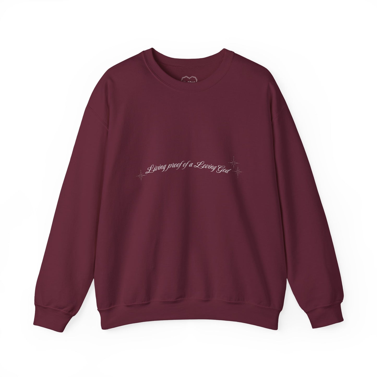 Living Proof of a Loving God Crewneck