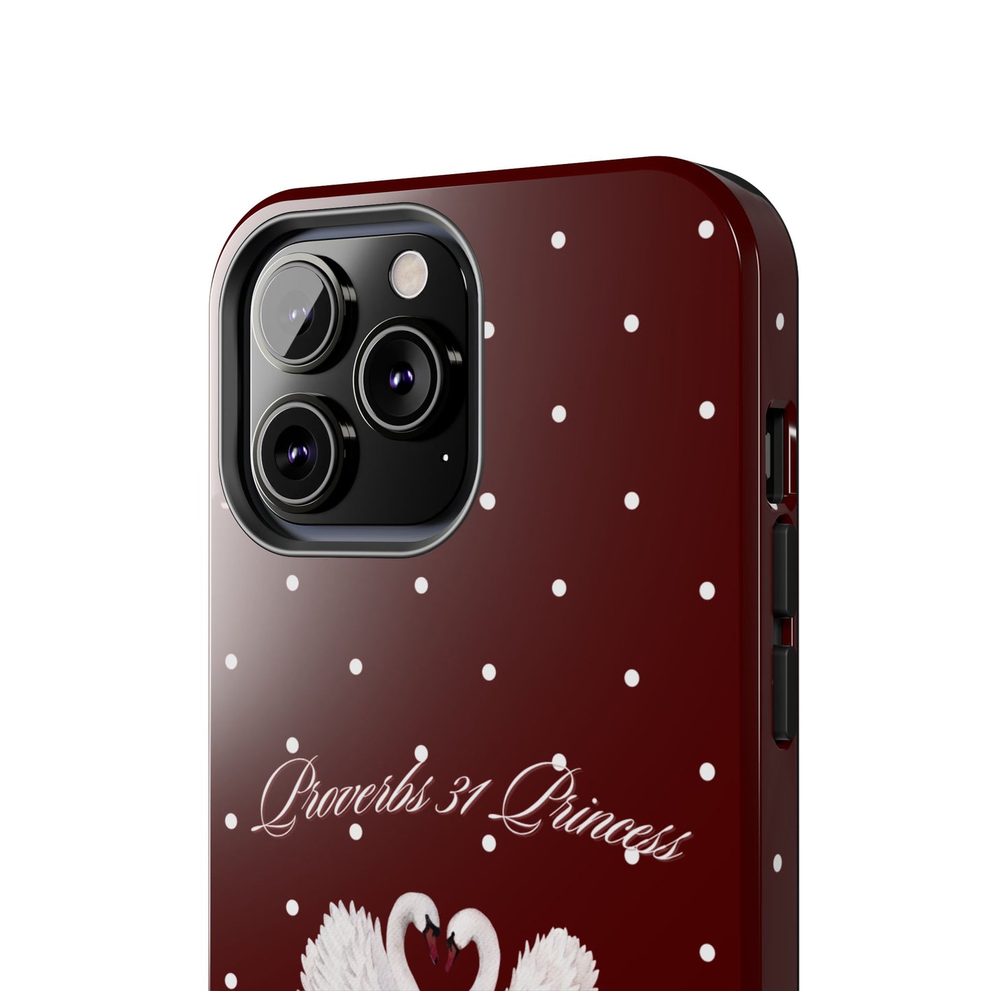 Proverbs 31 Princess Swan Tough Phone Case — Burgundy Polka Dot Protective Cover