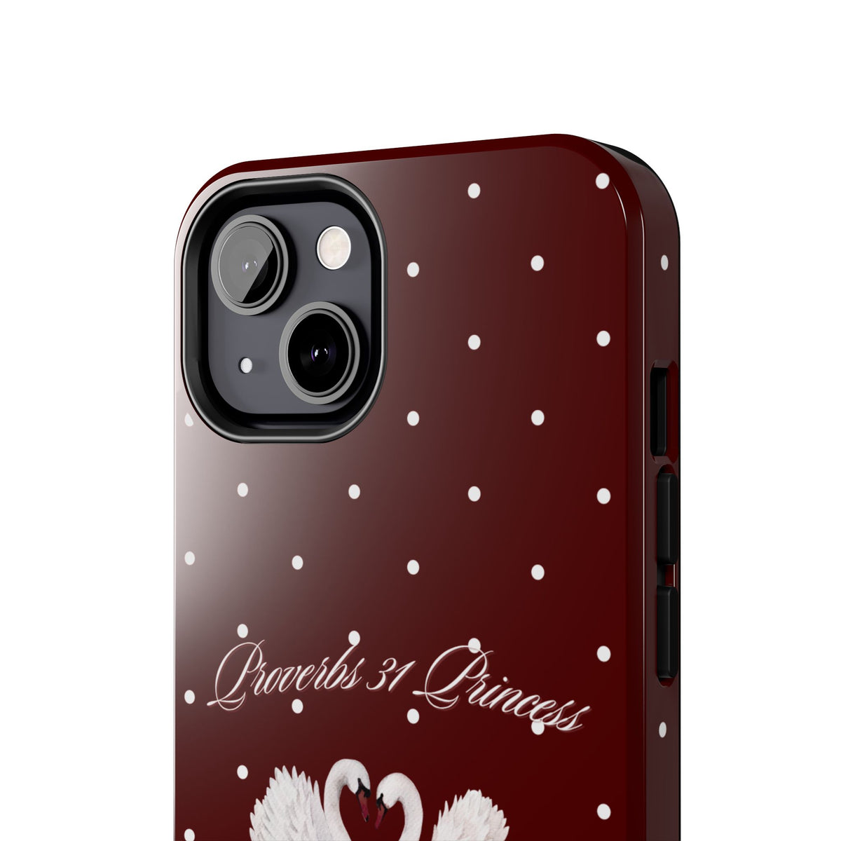 Proverbs 31 Princess Swan Tough Phone Case — Burgundy Polka Dot Protective Cover