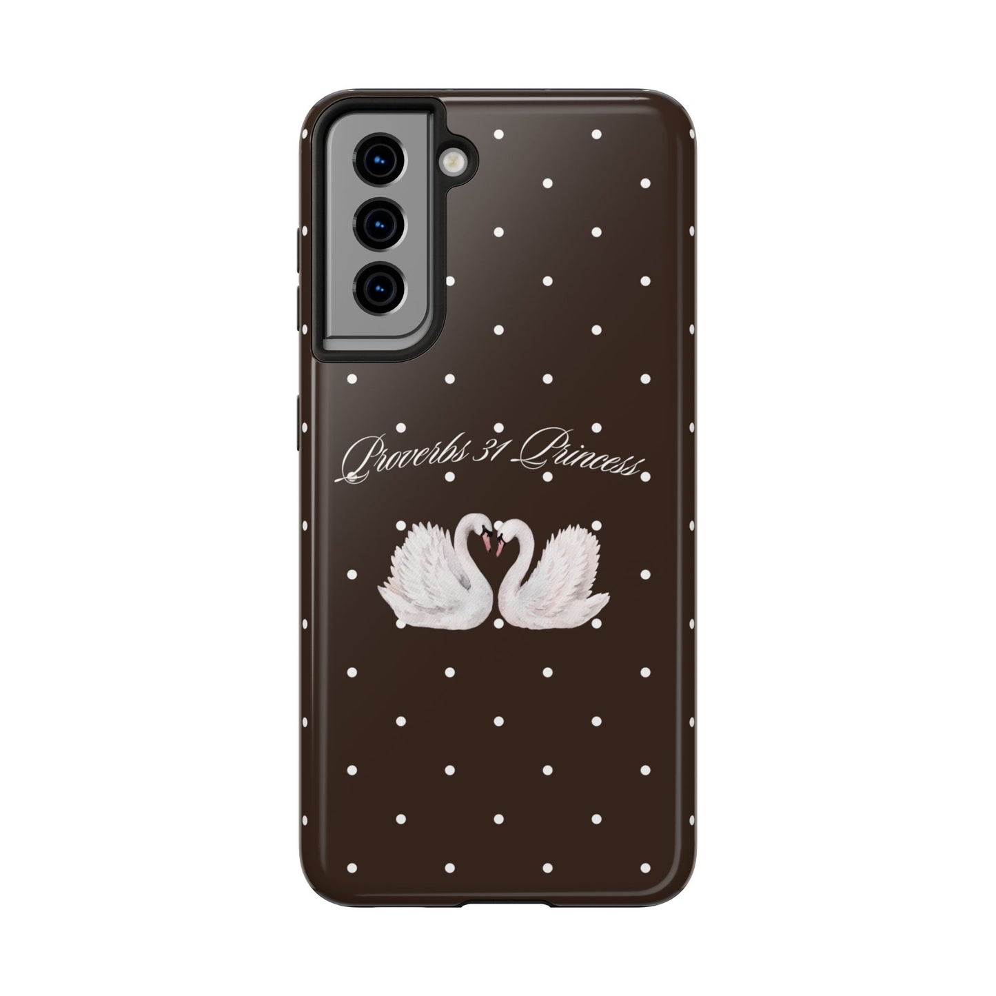 Mocha Proverbs 31 Princess Phone Case