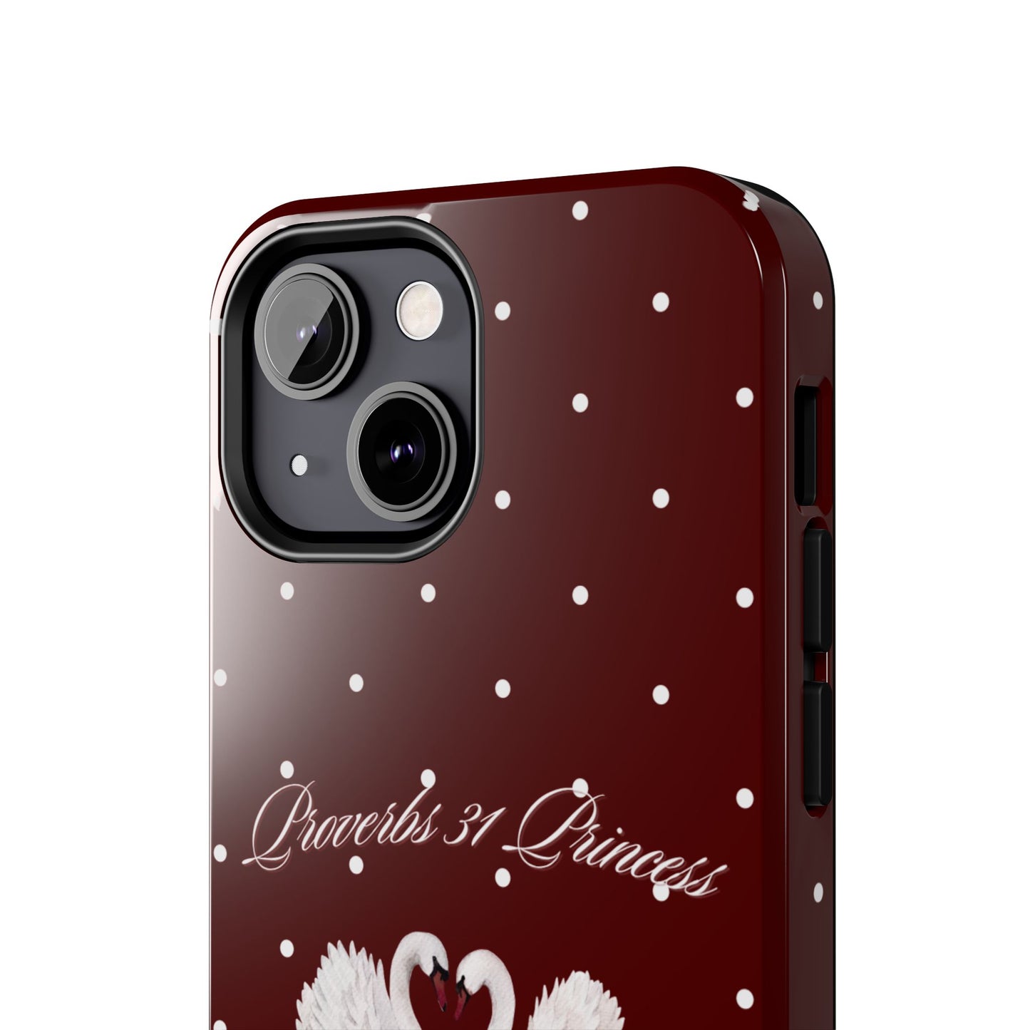 Proverbs 31 Princess Swan Tough Phone Case — Burgundy Polka Dot Protective Cover