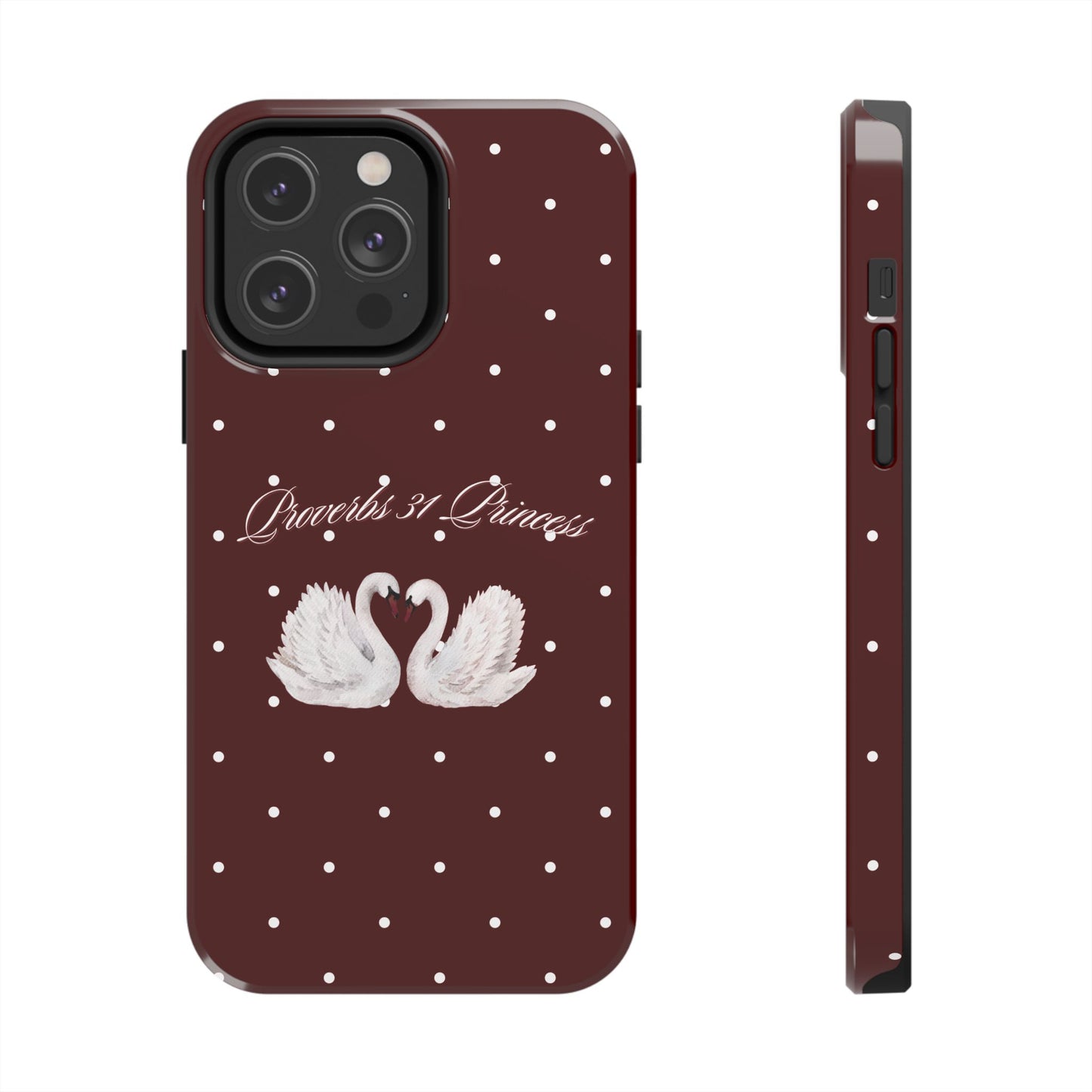 Proverbs 31 Princess Swan Tough Phone Case — Burgundy Polka Dot Protective Cover