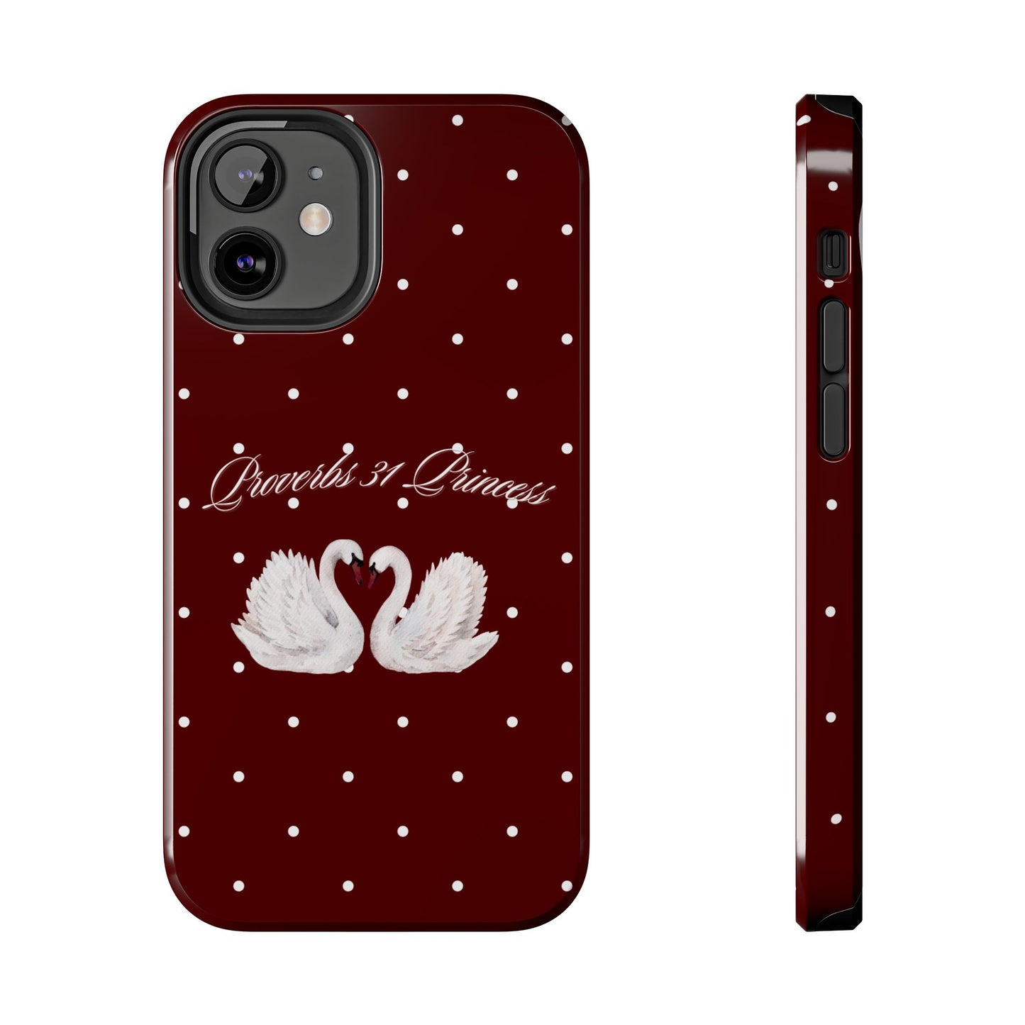 Proverbs 31 Princess Swan Tough Phone Case — Burgundy Polka Dot Protective Cover
