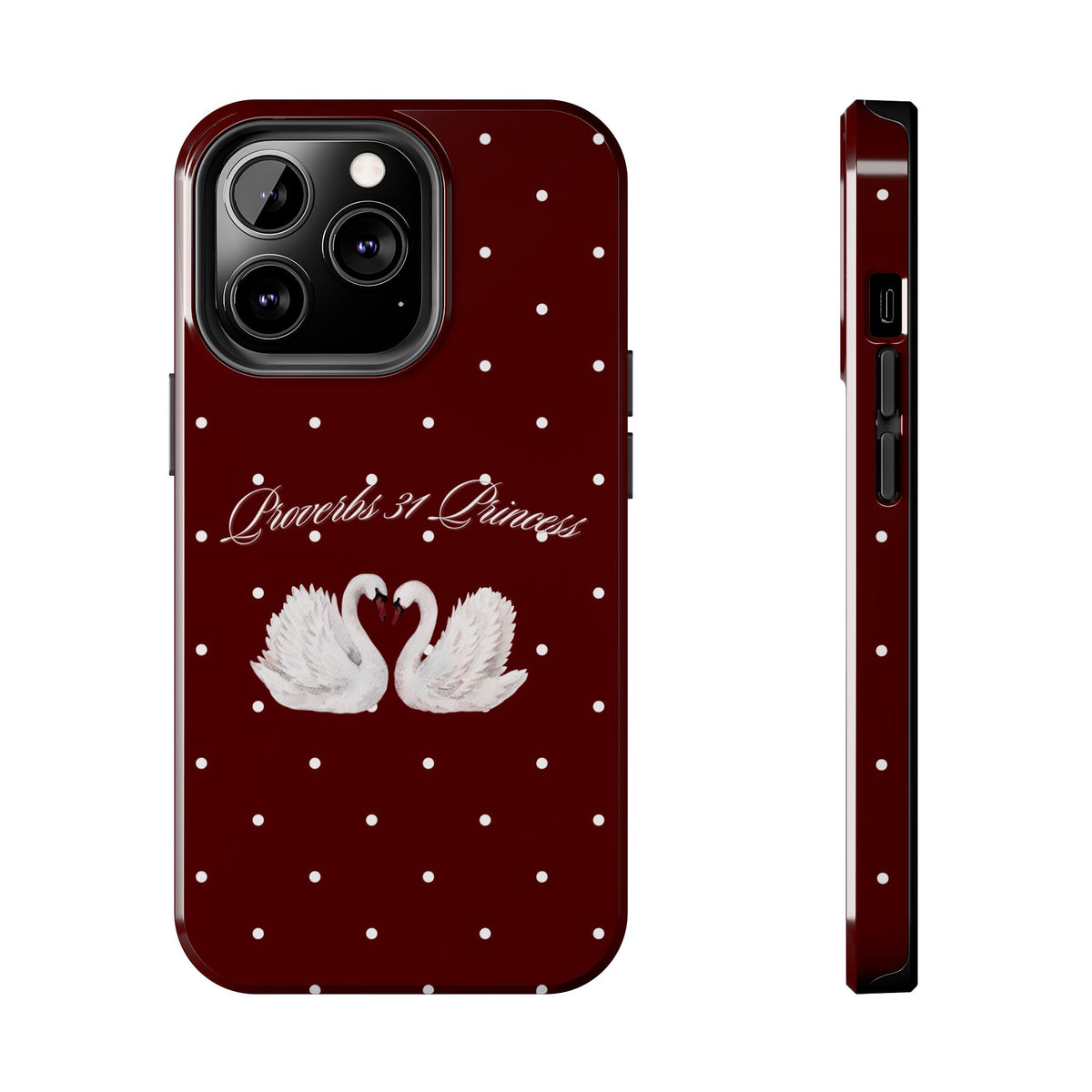 Proverbs 31 Princess Swan Tough Phone Case — Burgundy Polka Dot Protective Cover