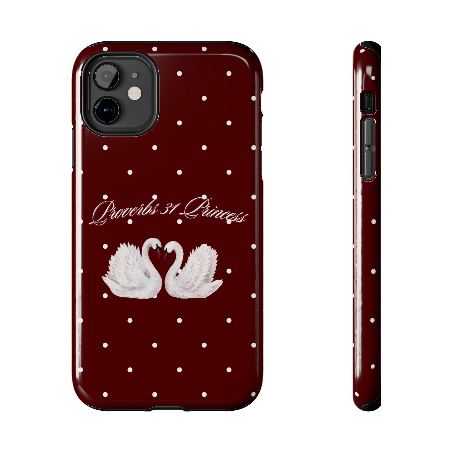 Proverbs 31 Princess Swan Tough Phone Case — Burgundy Polka Dot Protective Cover