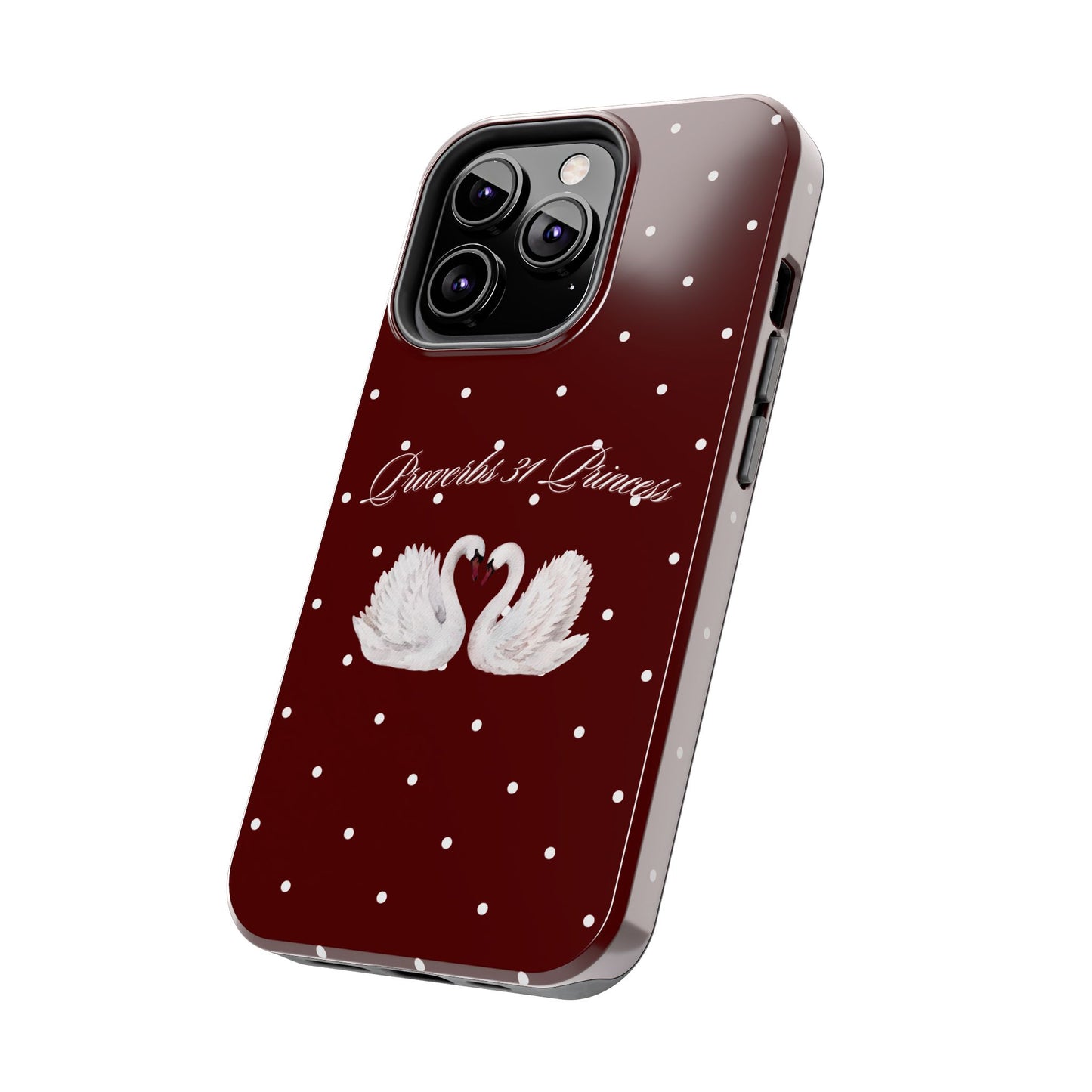 Proverbs 31 Princess Swan Tough Phone Case — Burgundy Polka Dot Protective Cover