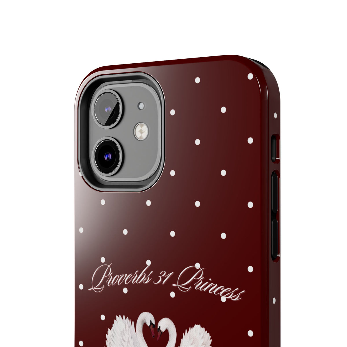 Proverbs 31 Princess Swan Tough Phone Case — Burgundy Polka Dot Protective Cover